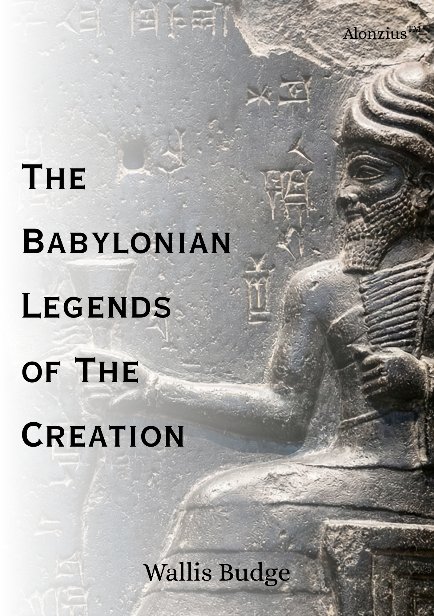 Book Cover: The Babylonian Legends of The Creation