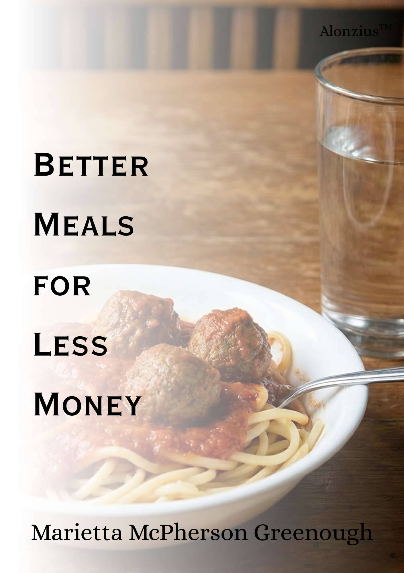 Book Cover: Better Meals for Less Money